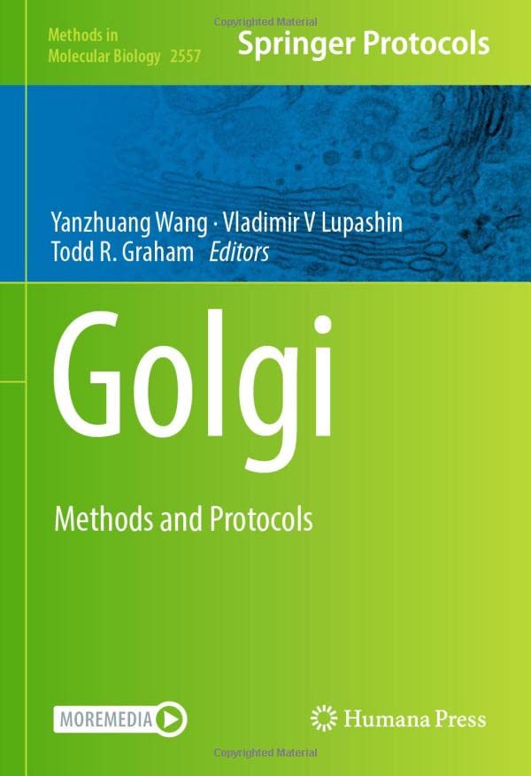 Golgi: Methods and Protocols (Methods in Molecular Biology, 2557, Band 2557)