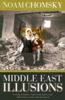 Middle East Illusions: Including Peace in the Middle East?: Reflections on Justice and Nationhood