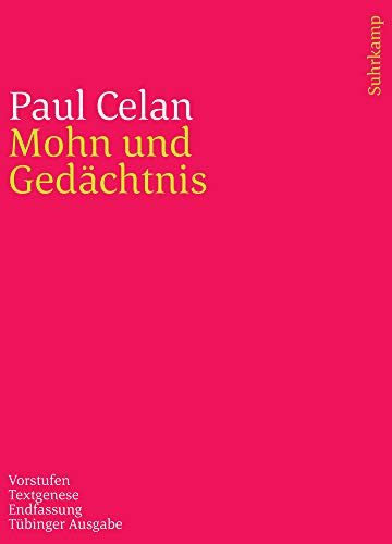 Werke. Tübinger Ausgabe: Mohn und Gedächtnis. Vorstufen – Textgenese – Endfassung