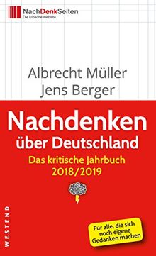 Nachdenken über Deutschland: Das kritische Jahrbuch 2018/2019