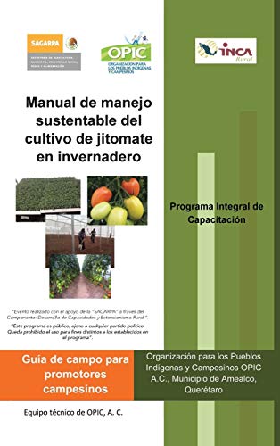Manual de Manejo Sustentable del Cultivo de Jitomate En Invernadero