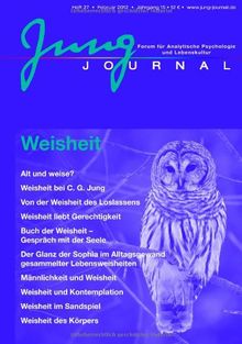 Jung Journal Heft 27 Weisheit: Forum für Analytische  Psychologie und Lebenskultur