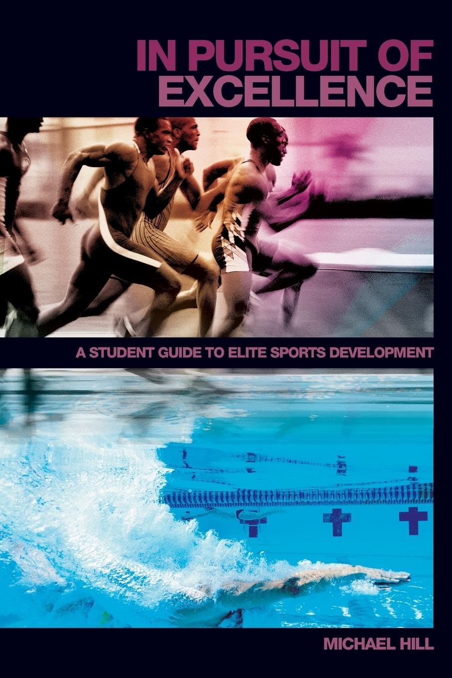 In Pursuit of Excellence: A Student Guide to Elite Sports Development