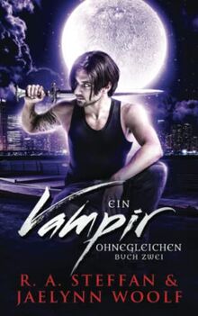 Ein Vampir Ohnegleichen: Buch Zwei