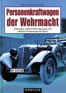 Personenkraftwagen der Wehrmacht von Reinhard Frank | Buch | Zustand sehr gut
