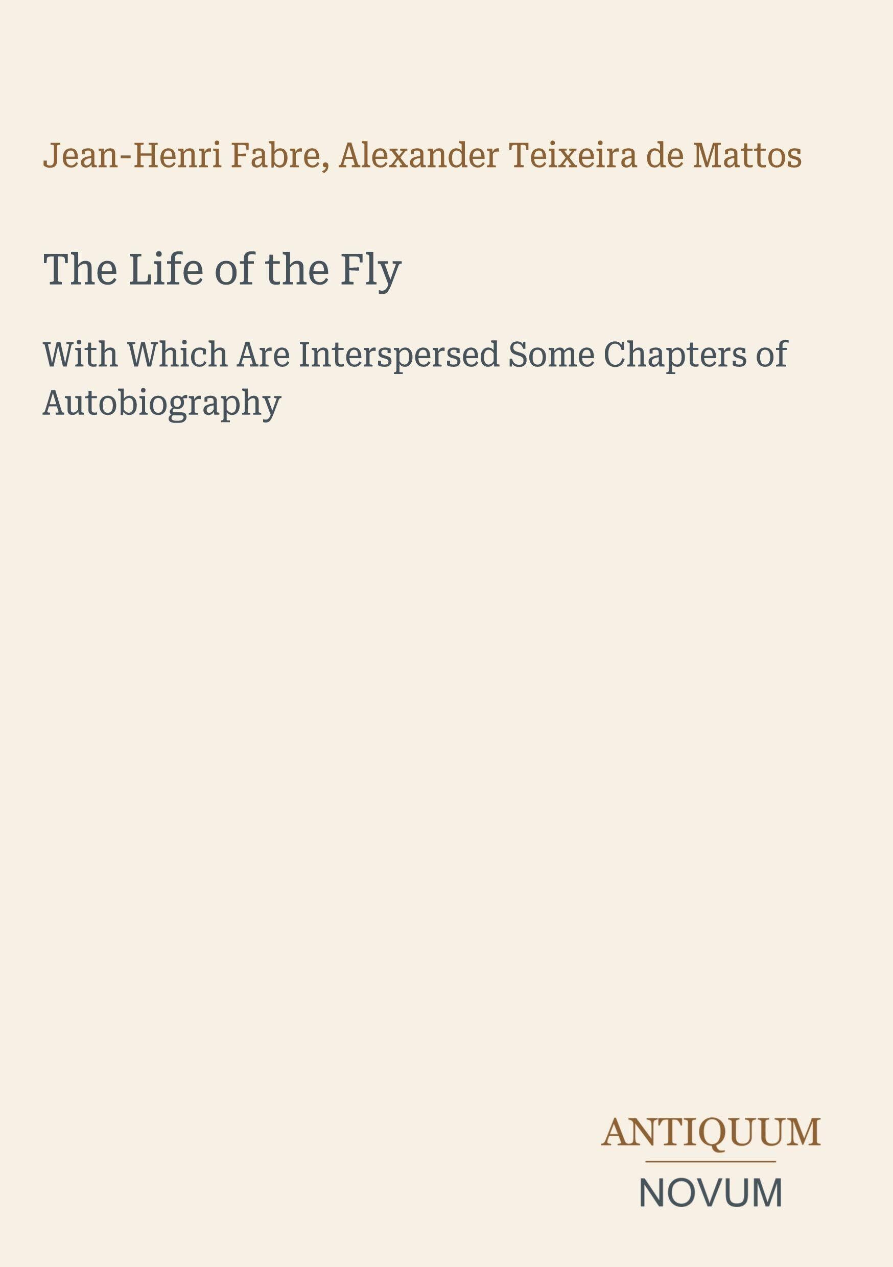 The Life of the Fly