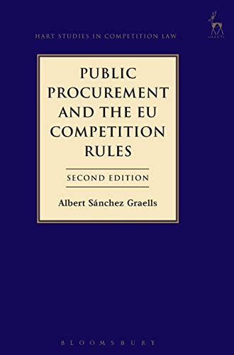 Public Procurement and the EU Competition Rules (Hart Studies in Competition Law)