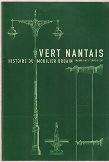 Vert nantais : Exposition, Nantes, chapelle de l'Oratoire, 21 septembre-10 novembre 2002