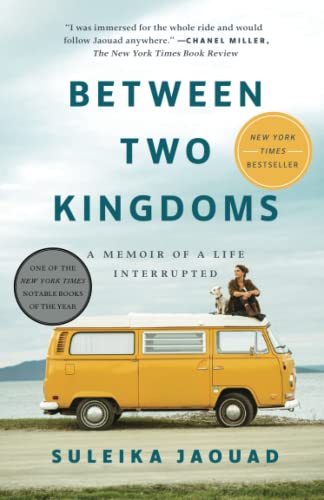 Suleika Jaouad Between Two Kingdoms, A Memoir Of A Life Interrupted