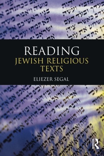 Reading Jewish Religious Texts (Reading Religious Texts)