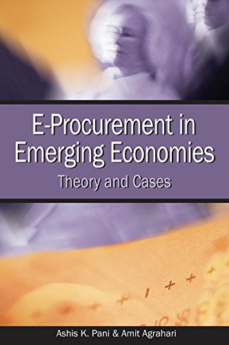 E-Procurement in Emerging Economies: Theory and Cases
