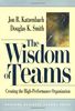 Wisdom of Teams: Creating the High Performance Organization