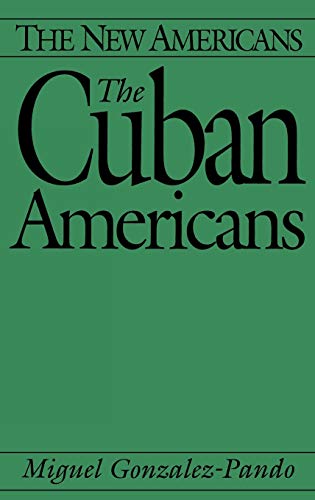 The Cuban Americans (New Americans)