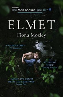 Elmet: SHORTLISTED FOR THE MAN BOOKER PRIZE 2017