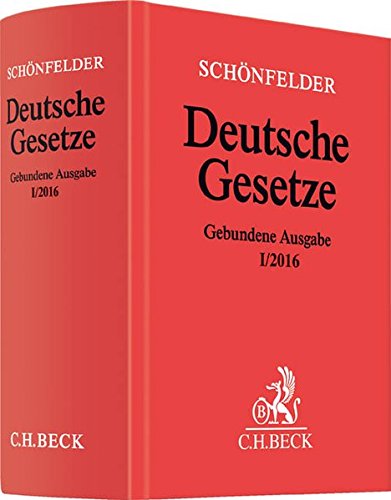 Deutsche Gesetze Gebundene Ausgabe I/2016: Rechtsstand: 15. Januar 2016 (Beck'sche Textausgaben ...