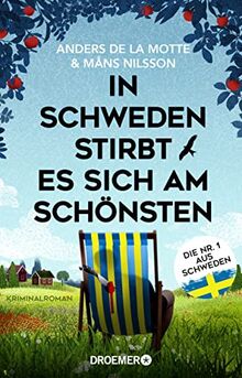 In Schweden stirbt es sich am schönsten: Kriminalroman (Die Österlen-Morde, Band 2) von de la Motte, Anders | Buch | Zustand sehr gut