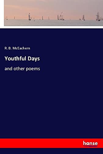 Youthful Days: and other poems