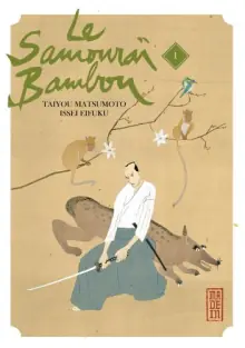 Le samouraï bambou, Tome 1 de Taiyō Matsumoto