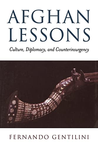 Afghan Lessons: Culture, Diplomacy, and Counterinsurgency (Brookings-SSPA Series on Public Administration)
