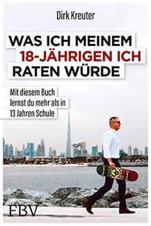 Was ich meinem 18-jährigen Ich raten würde: Mit diesem Buch lernst du mehr als in 13 Jahren Schule