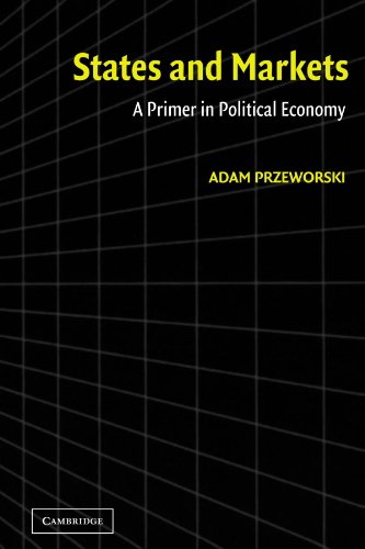 States and Markets: A Primer in Political Economy
