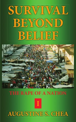 SURVIVAL BEYOND BELIEF: THE RAPE OF A NATION I