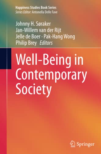 Well-Being in Contemporary Society (Happiness Studies Book Series)