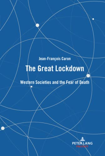 The Great Lockdown: Western Societies and the Fear of Death (Prompt)