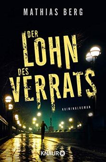 Der Lohn des Verrats: Kriminalroman (Lupe Svensson und Otto Hagedorn, Band 2)