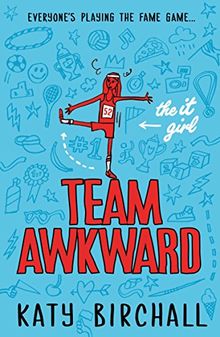 The It Girl: Team Awkward (It Girl 2) von Birchall, Katy | Buch | Zustand gut