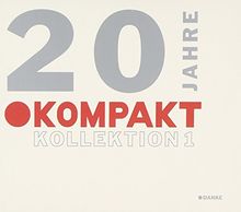 20 Jahre Kompakt/Kollektion 1