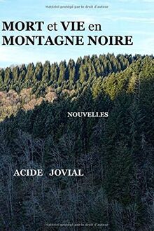Mort et Vie en Montagne Noire
