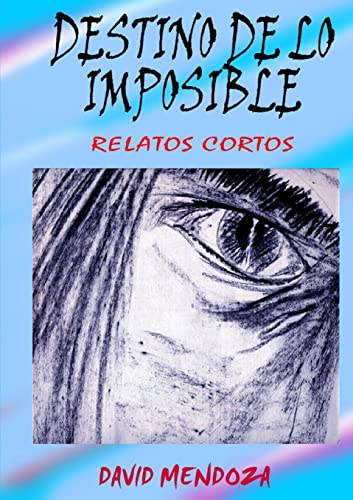 Destino De Lo Imposible