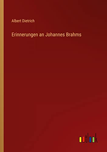 Erinnerungen an Johannes Brahms