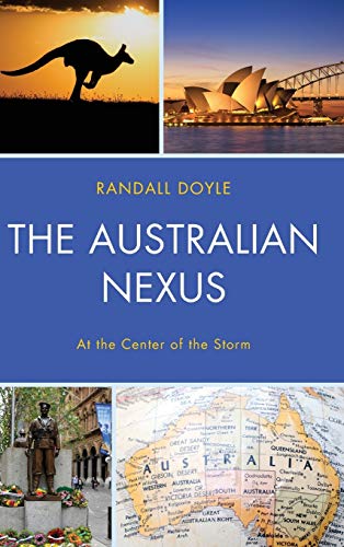 The Australian Nexus: At the Center of the Storm