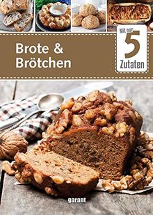 5 Zutaten Brote und Brötchen | Buch | Zustand sehr gut