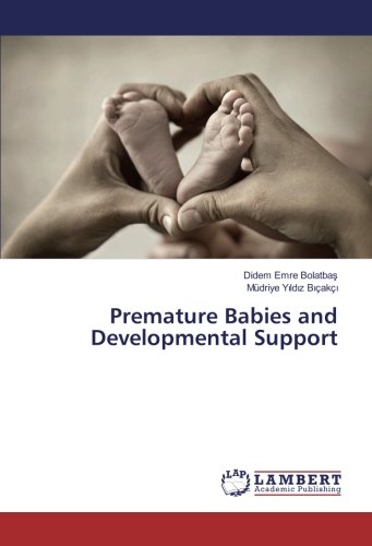 Premature Babies and Developmental Support