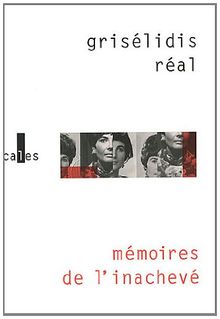 Mémoires de l'inachevé, 1954-1993