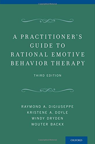 A Practitioner's Guide to Rational-Emotive Behavior Therapy