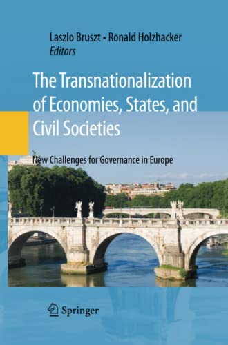The Transnationalization of Economies, States, and Civil Societies: New Challenges for Governance in Europe
