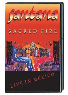 Santana - Sacred Fire: Live in Mexico