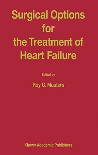 Surgical Options for the Treatment of Heart Failure (Developments in Cardiovascular Medicine, 225, Band 225)