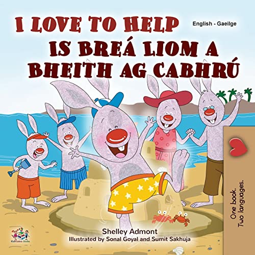 I Love to Help (English Irish Bilingual Children's Book) (English Irish Bilingual Collection)