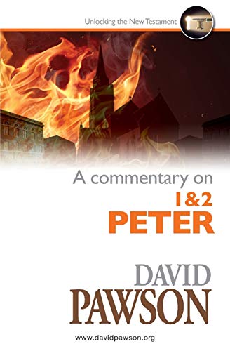 David Pawson A Commentary On 1 & 2 Peter
