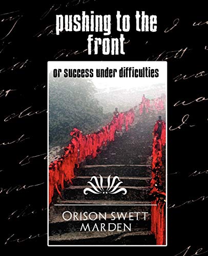 Pushing to the Front (New Edition)