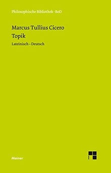 Topik: Lateinisch - Deutsch (Philosophische Bibliothek)