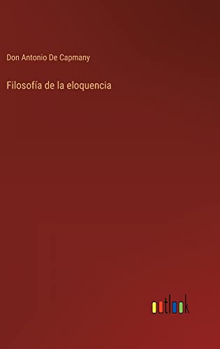 Filosofía de la eloquencia