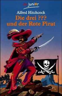 Die drei Fragezeichen und der Rote Pirat