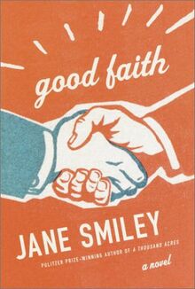 Good Faith (Smiley, Jane)