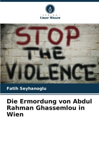 Die Ermordung von Abdul Rahman Ghassemlou in Wien: DE